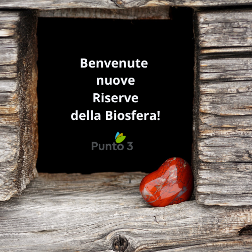 due nuove Riserve della Biosfera MAB UNESCO in Italia